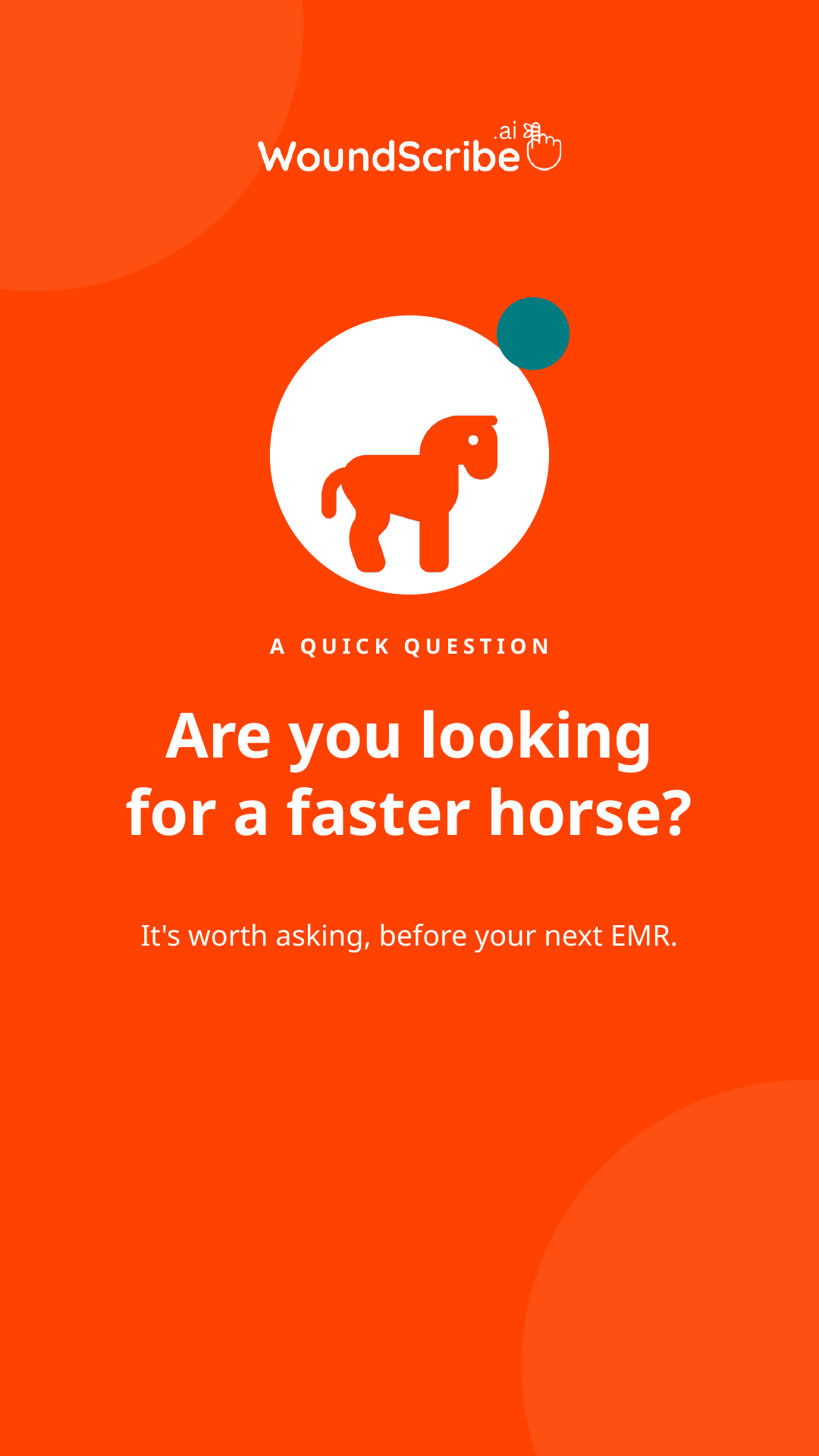 This is NOT a faster or cheaper horse - A Wound Care AI EMR