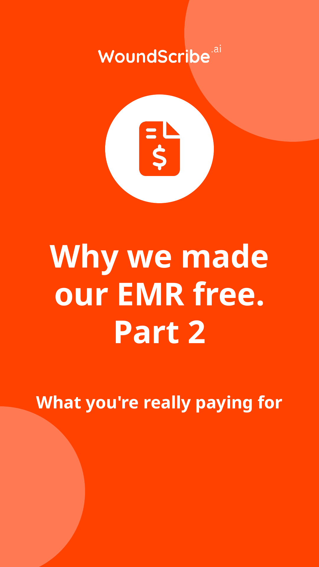 Why we made our EMR free. Part 2