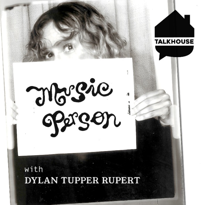 Music Person with Dylan Tupper Rupert