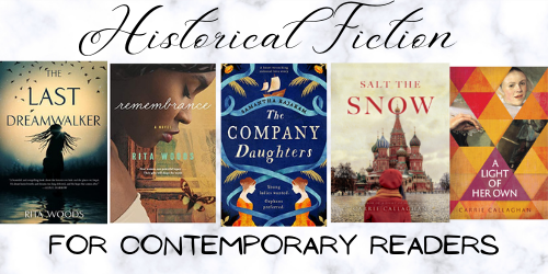 Bringing Historical Fiction to Contemporary Audiences