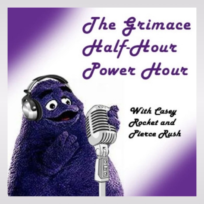 The Grimace Half Hour Power Hour
