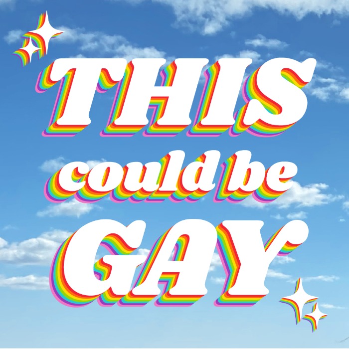 This Could Be Gay