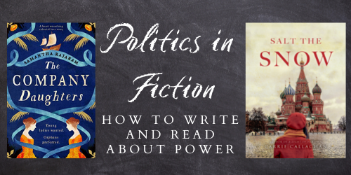 Politics in Fiction: A Guide For Writers and Readers