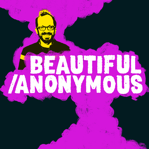 Beautiful/Anonymous