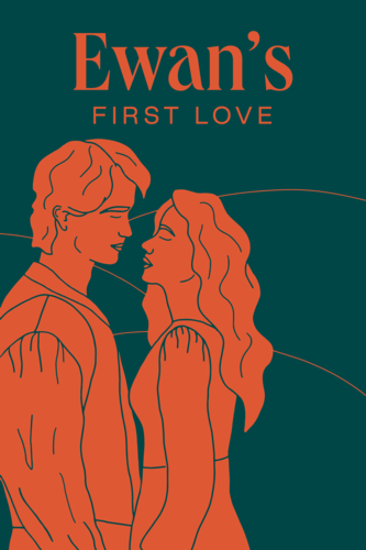 Ewan's First Love