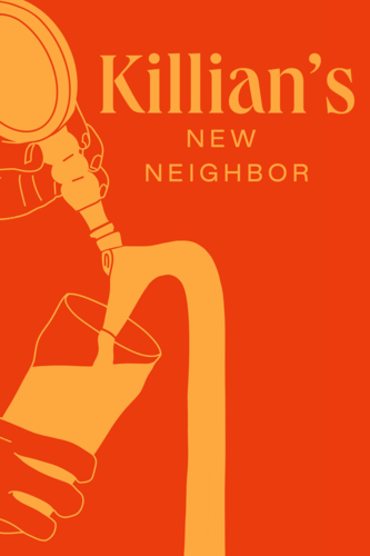 Killian’s New Neighbor