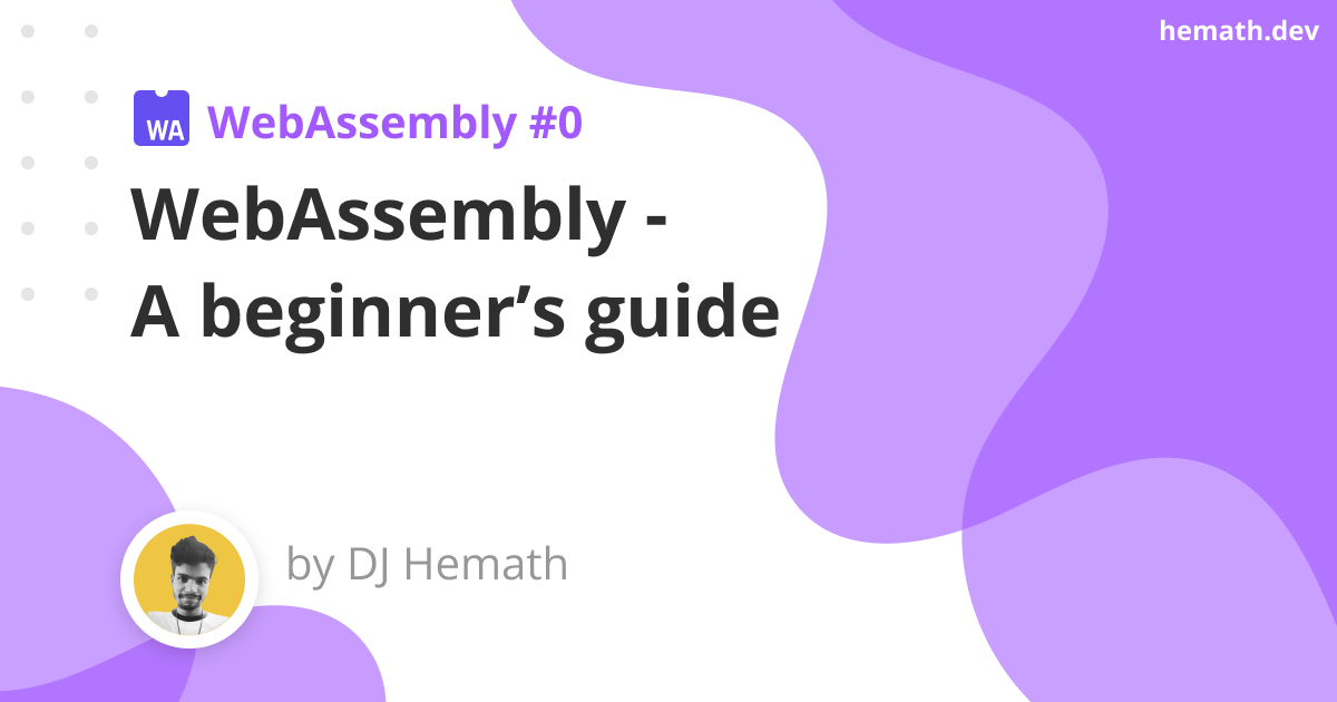 python javascript integration: guide to webassembly... WebAssembly - a beginners guide | WebAssembly - index