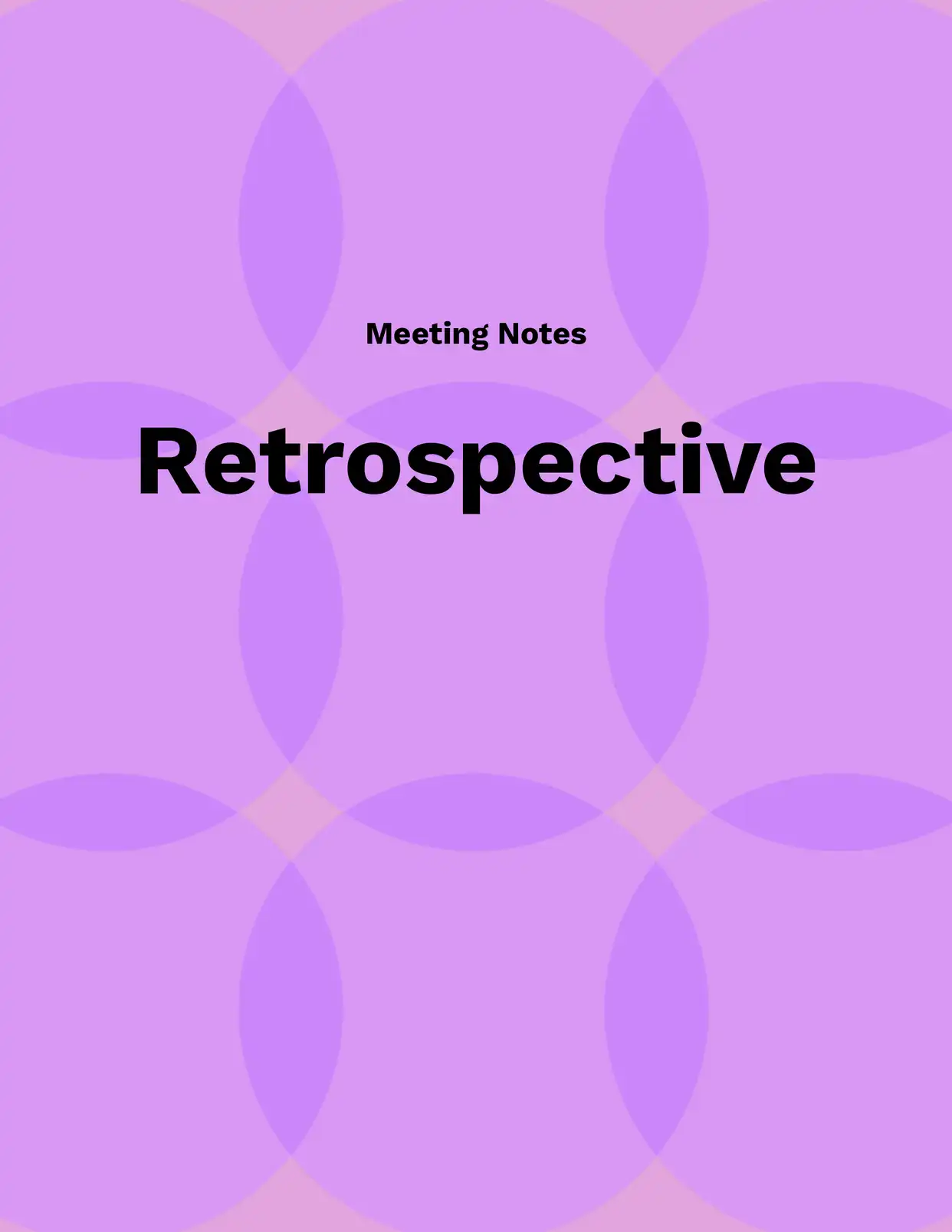 Retrospective Meeting Notes - Placeholders