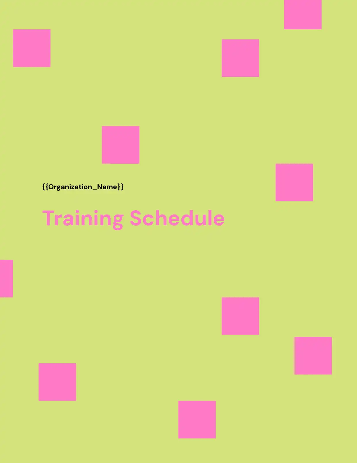 Training Schedule - Placeholders