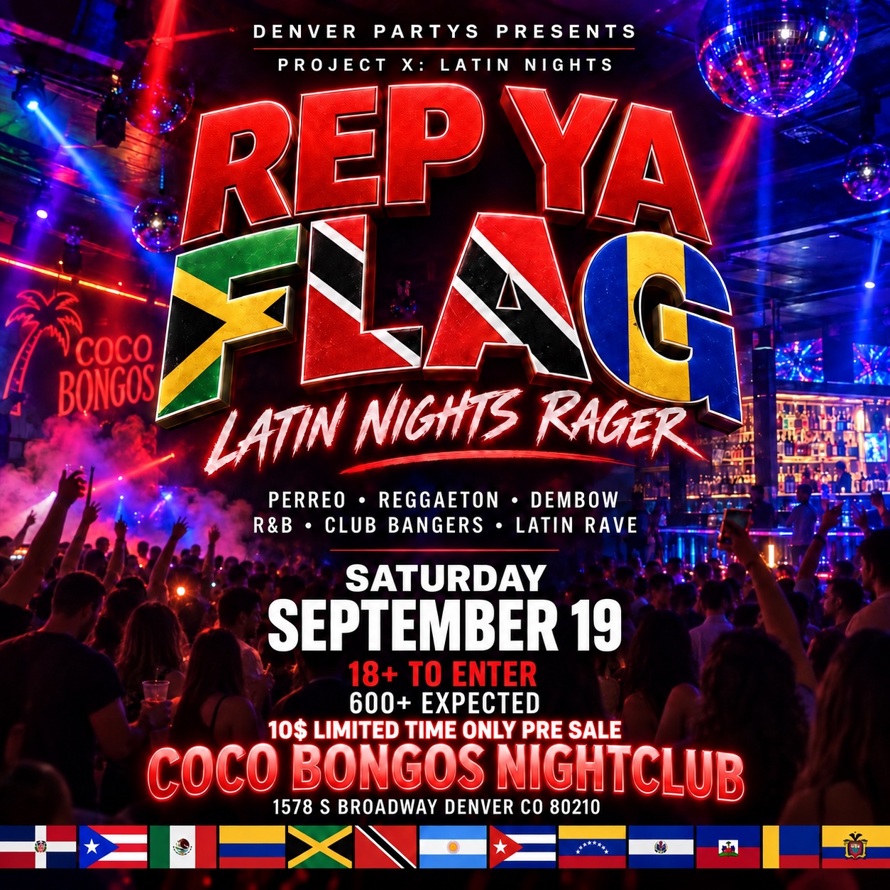 REP YA FLAG. LATIN NIGHTS 18+