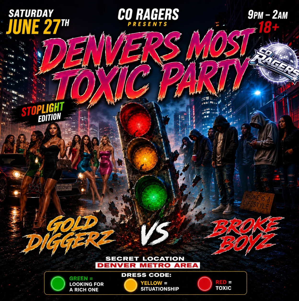 Denvers Most TOXIC STOPLIGHT Party