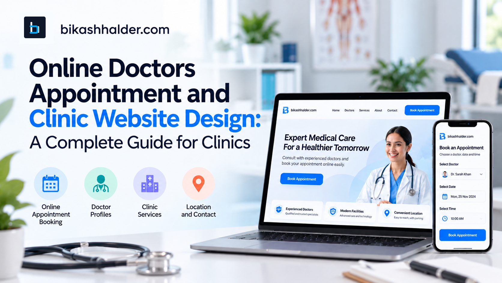 Online Doctors Appointment and Clinic Website Design: A Complete Guide for Clinics