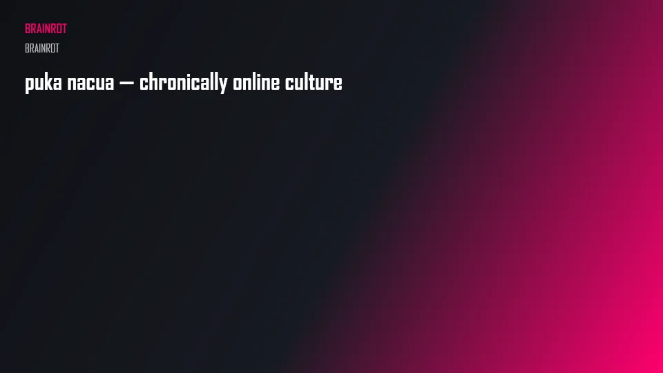 puka nacua — chronically online culture