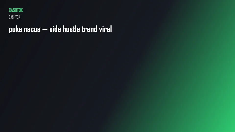 puka nacua — side hustle trend viral
