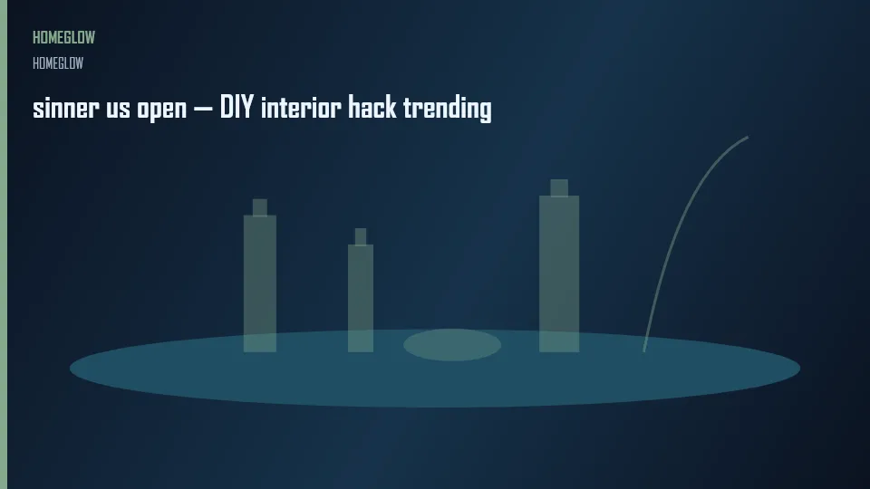 sinner us open — DIY interior hack trending