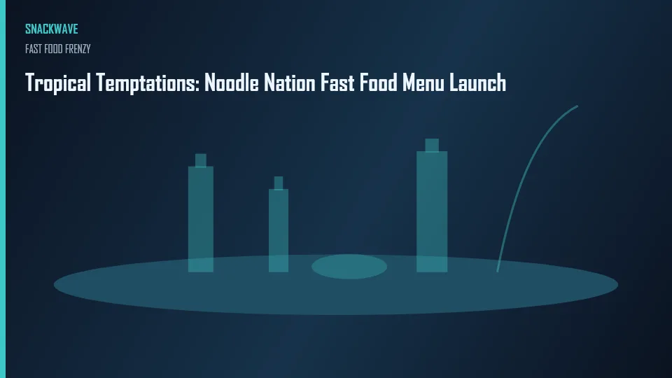Tropical Temptations: Noodle Nation Fast Food Menu Launch