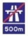 Motorway Ends 500m Ahead