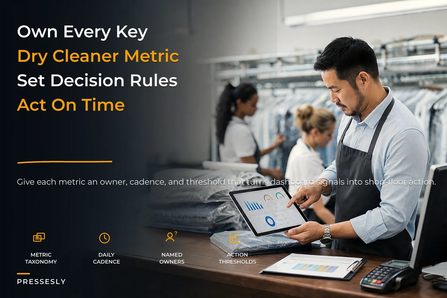 Metric Ownership and Decision Rules for Dry Cleaners