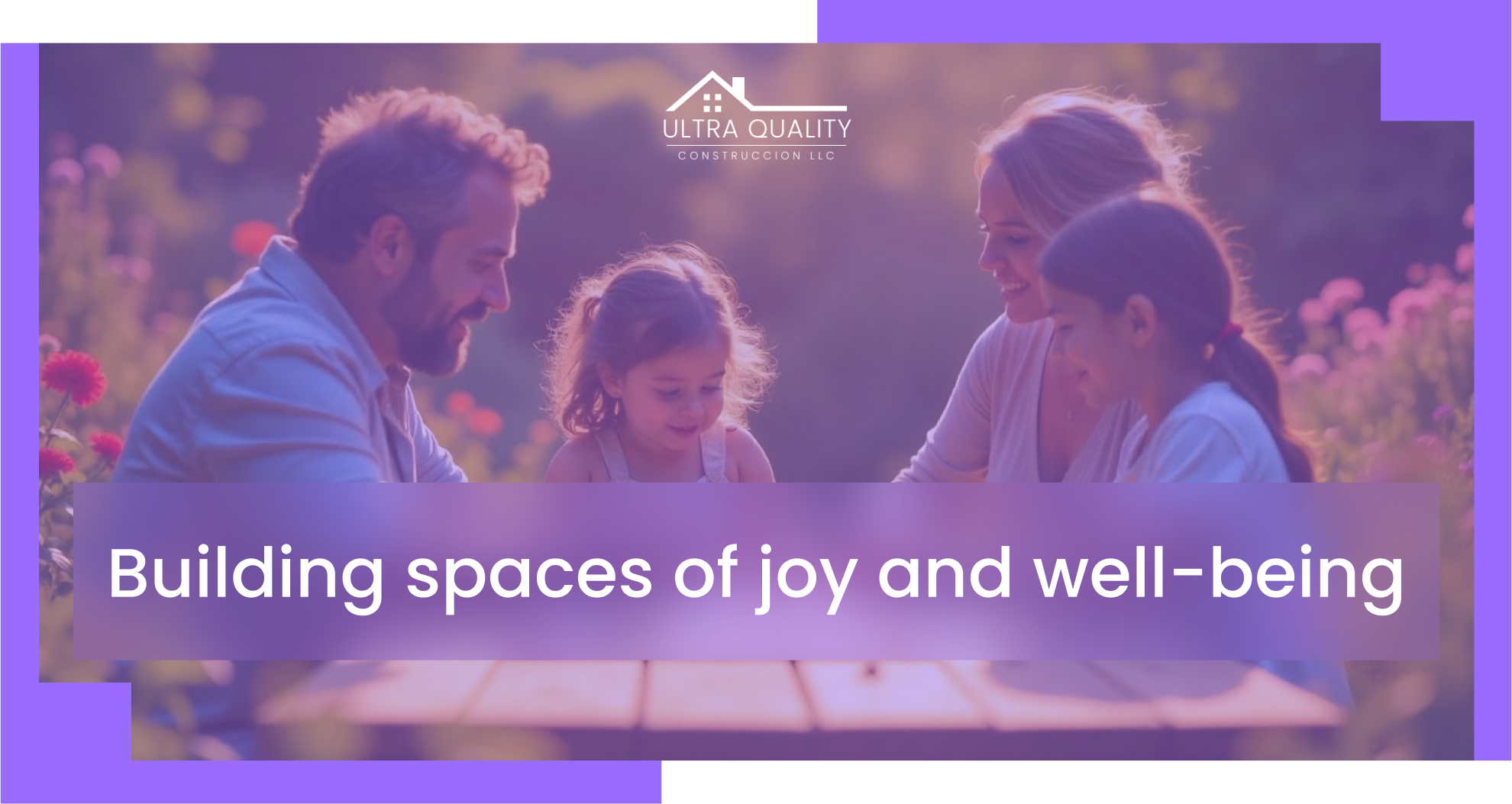 UQ CONSTRUCTION BUILDING SPACES OF JOY AND WELL-BEING