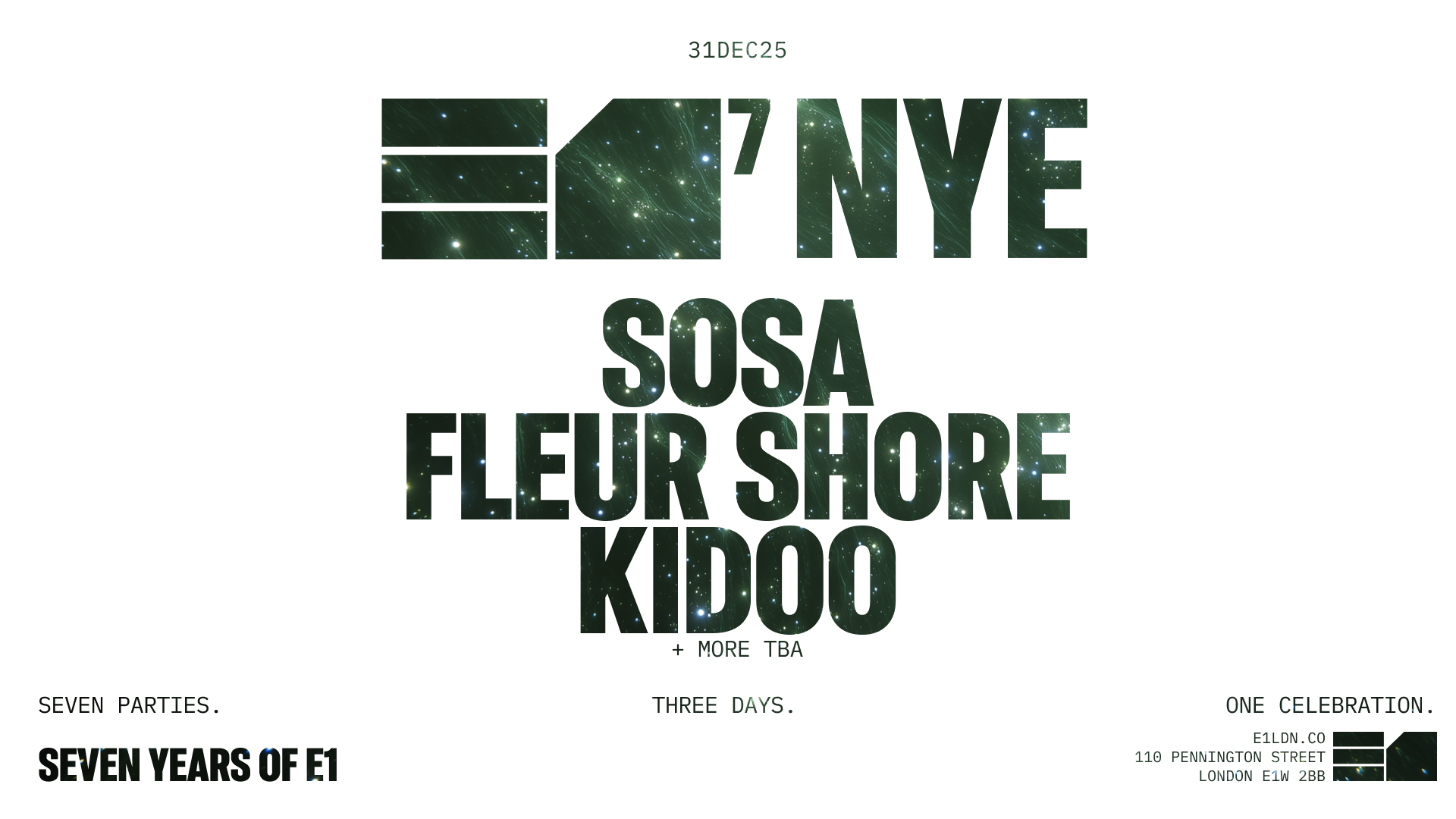 E1⁷ NYE: Sosa, Fleur Shore, Kidoo + more TBA