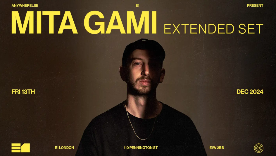 Mita Gami Extended Set at E1 LONDON by Anywherelse E1