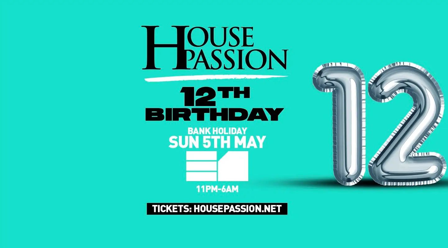 House Passion 12th Birthday E1