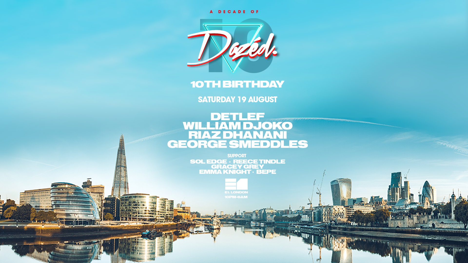 Dazéd 10th Birthday with Detlef, William Djoko, George Smeddles, Riaz Dhanani + more E1