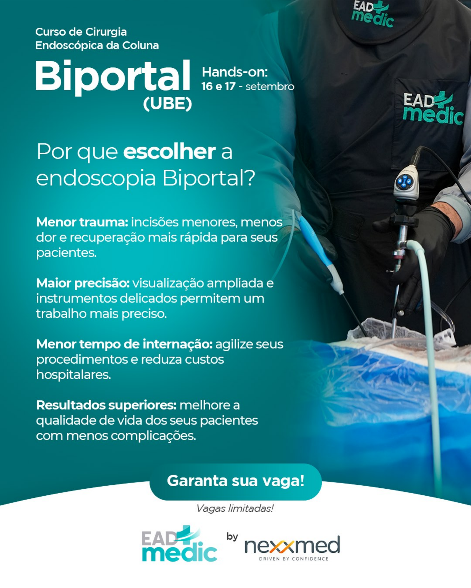 Precisão, menor trauma e evolução técnica na endoscopia biportal de coluna.
