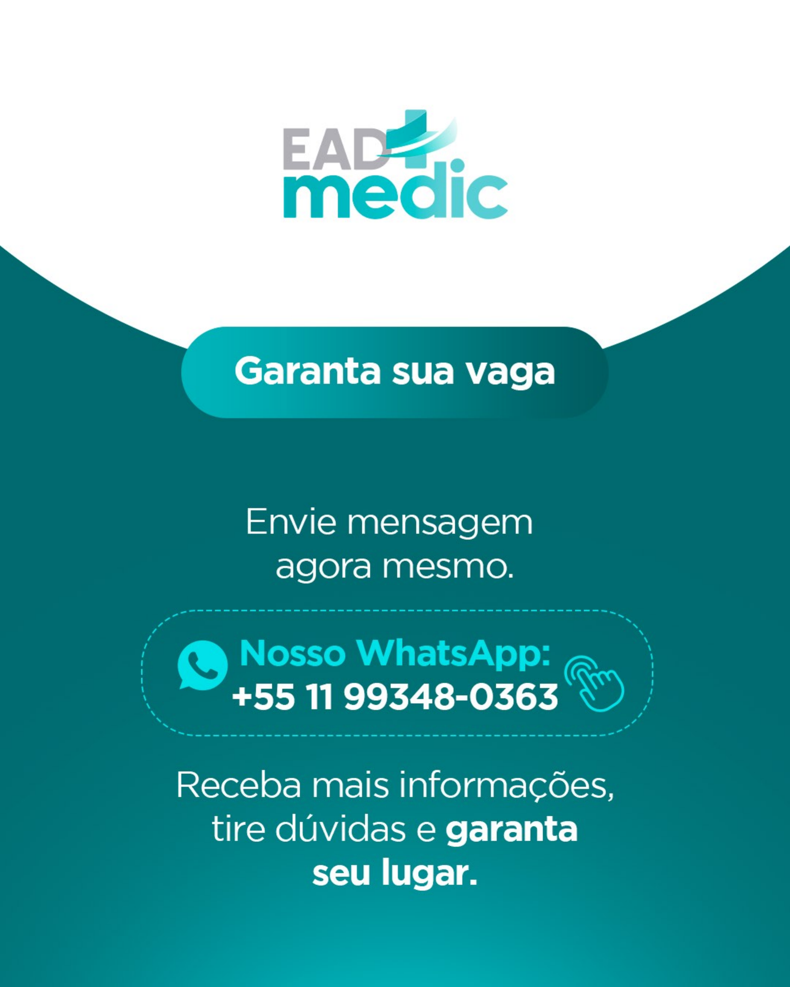 Entre em contato pelo WhatsApp da EAD Medic: +55 11 99348-0363.