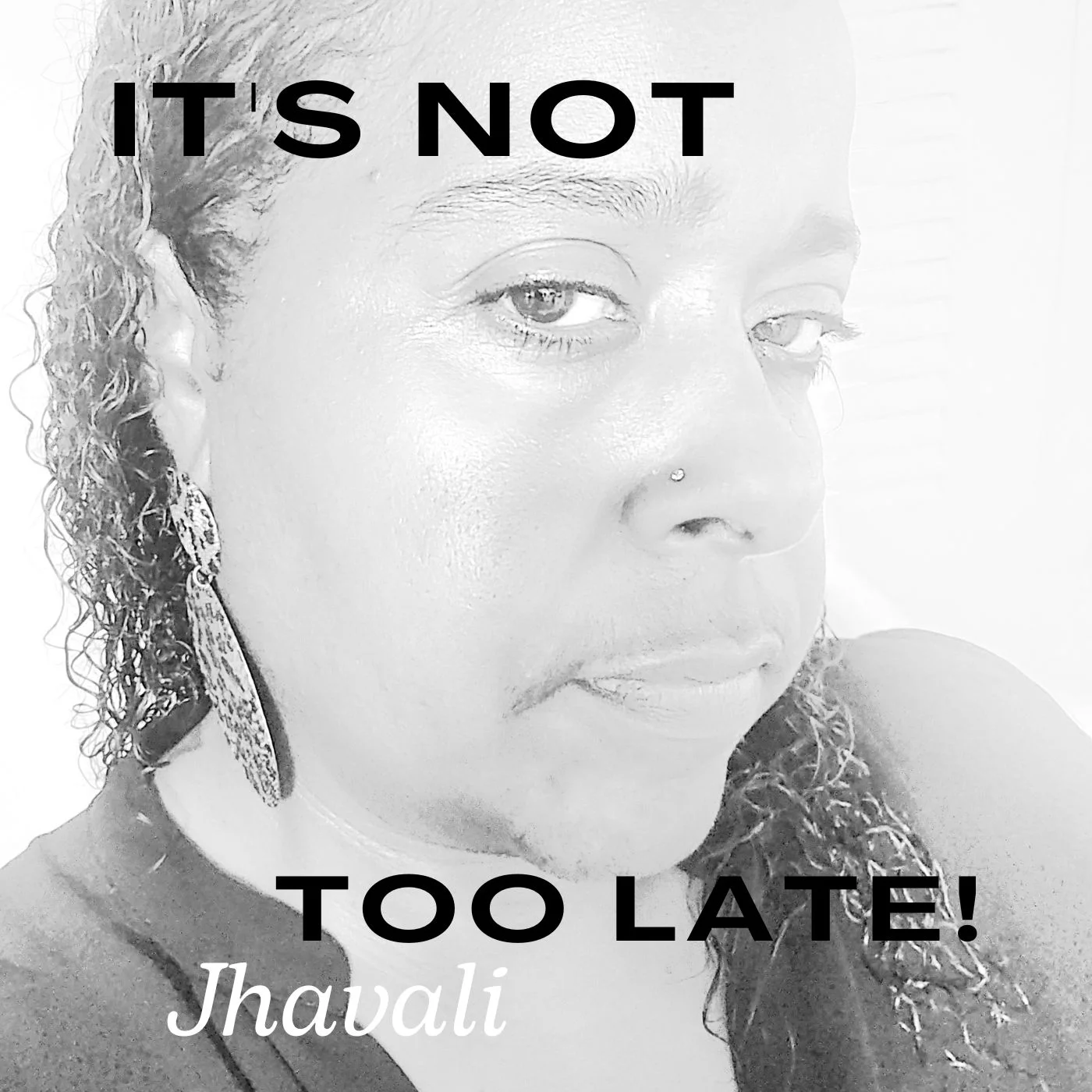 It's Not Too Late! Album Cover.jpg