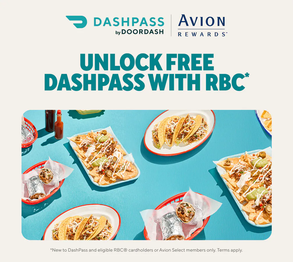 Eligible RBC or Avion members: complimentary DashPass at DoorDash