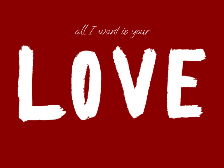 eCard  all I want is your love Front