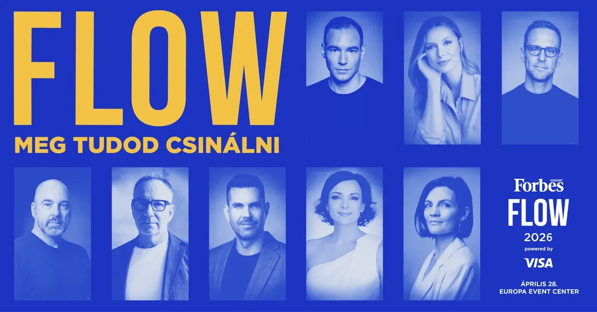 Útmutató a sikerhez: Forbes Flow 2026 – Ahol a hazai üzleti elit lapot húz a tizenkettőre