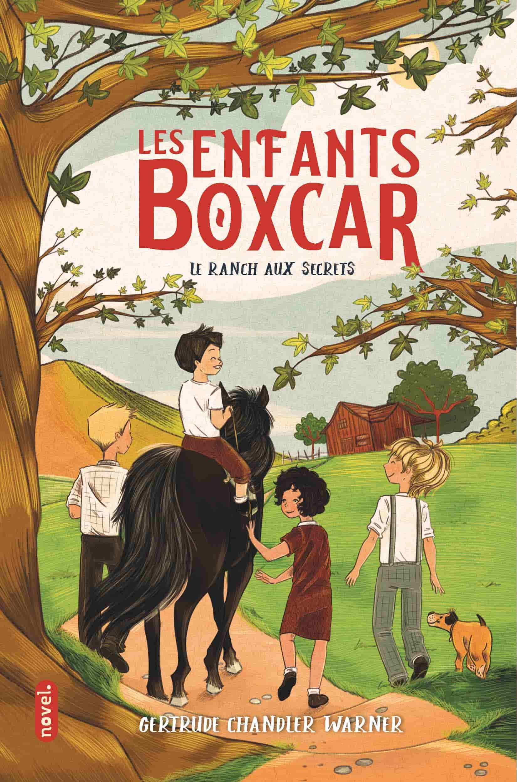 Les Enfants Boxcar : tome 4. Le Ranch aux secrets