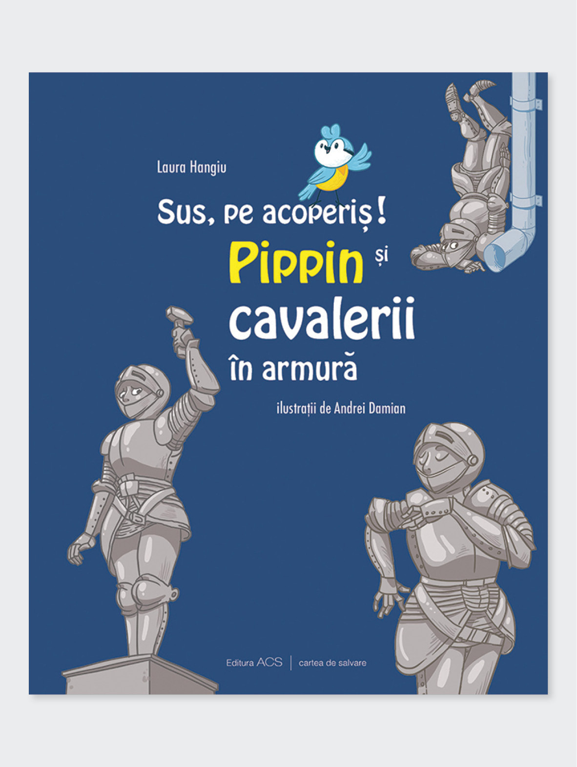 Sus, pe acoperiș! Pippin și cavalerii în armură