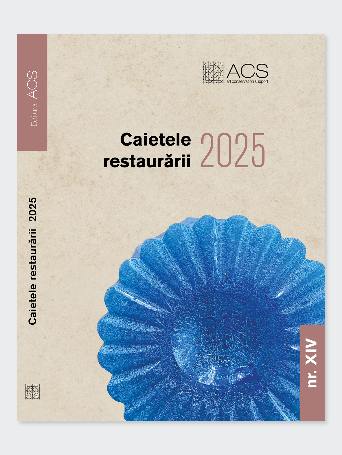 Caietele restaurării 2025 (XIV)