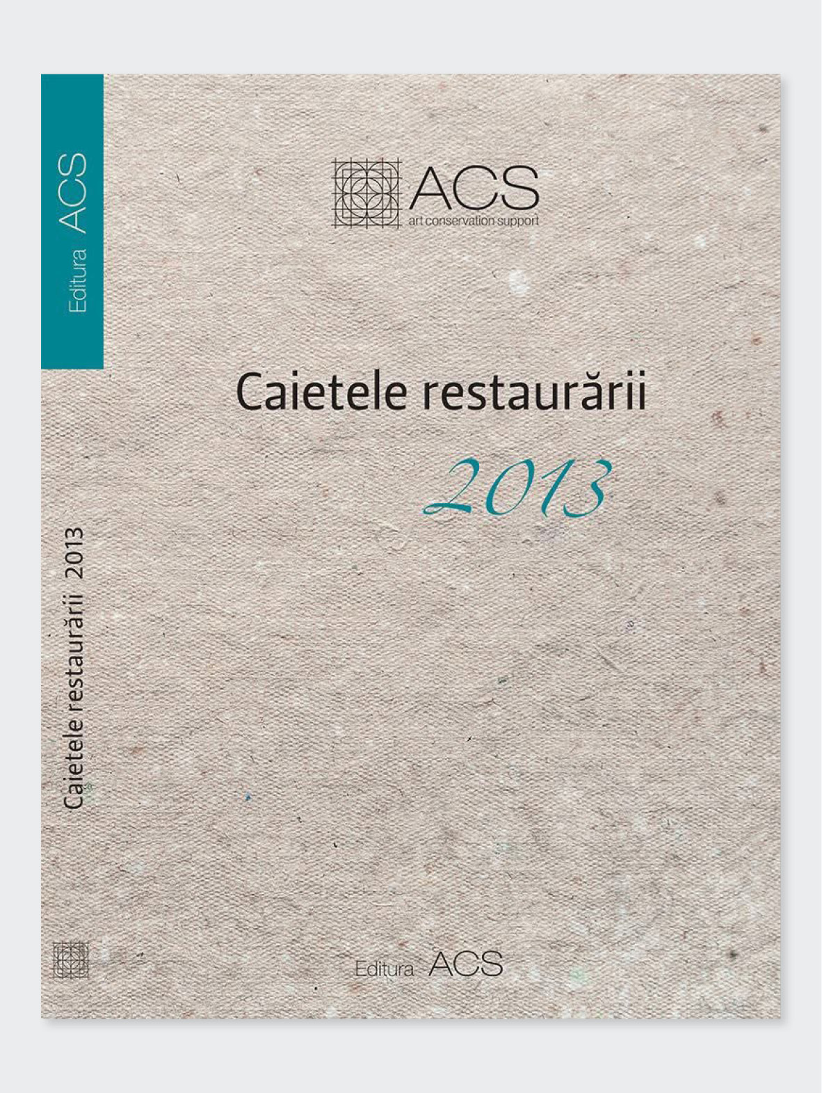 Caietele restaurării 2013