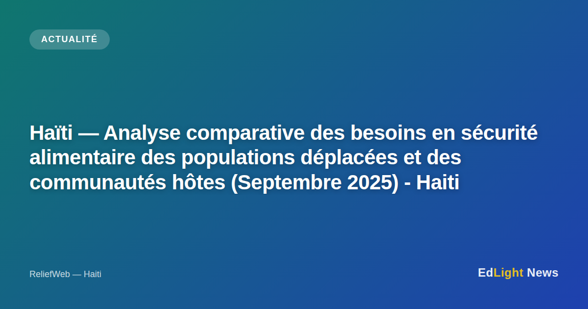Analyse de la sécurité alimentaire des déplacés internes en Haïti (2025)