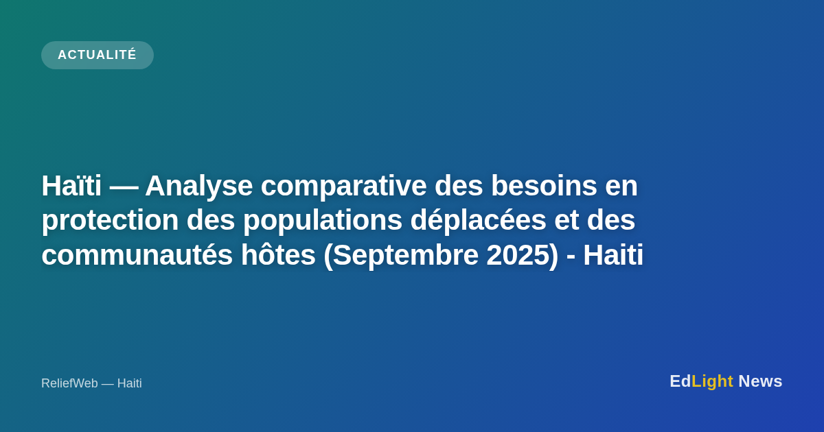 Crise de déplacement interne en Haïti : Analyse des besoins de protection