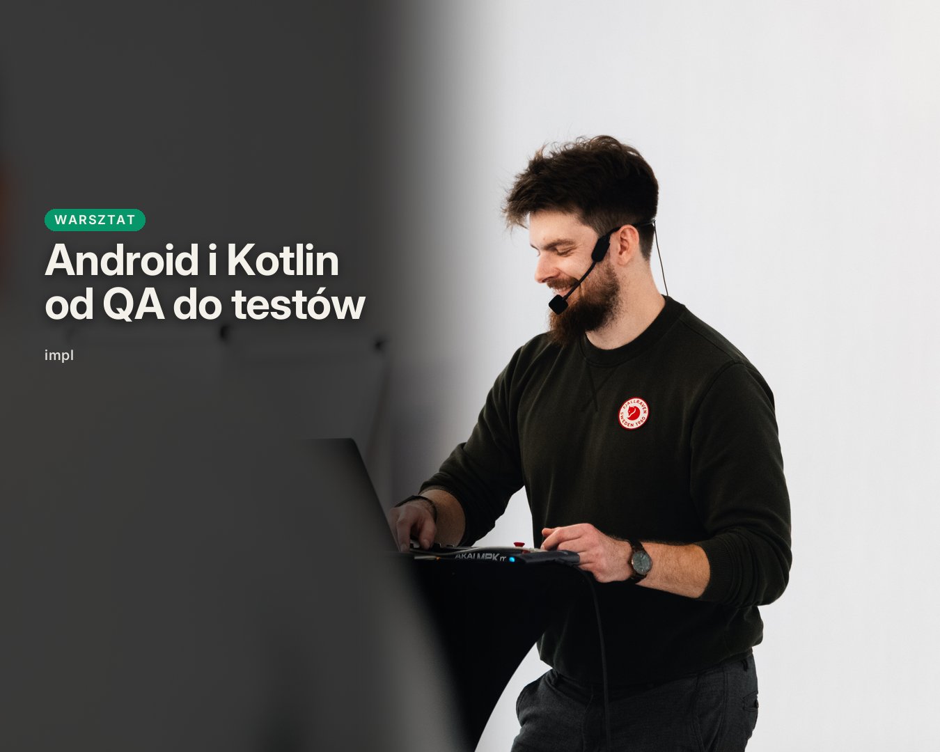 Android i Kotlin: od QA do testów natywnych
