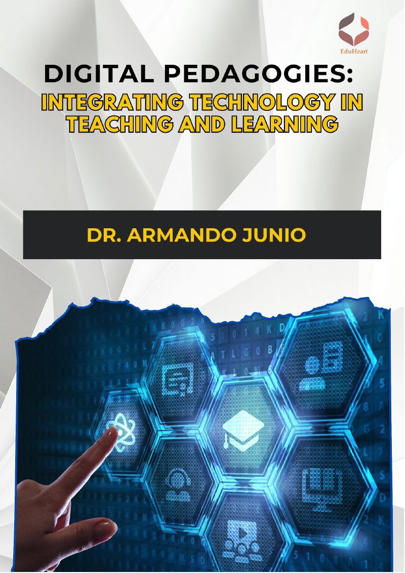 Digital Pedagogies: Integrating Technology in Teaching and Learning cover