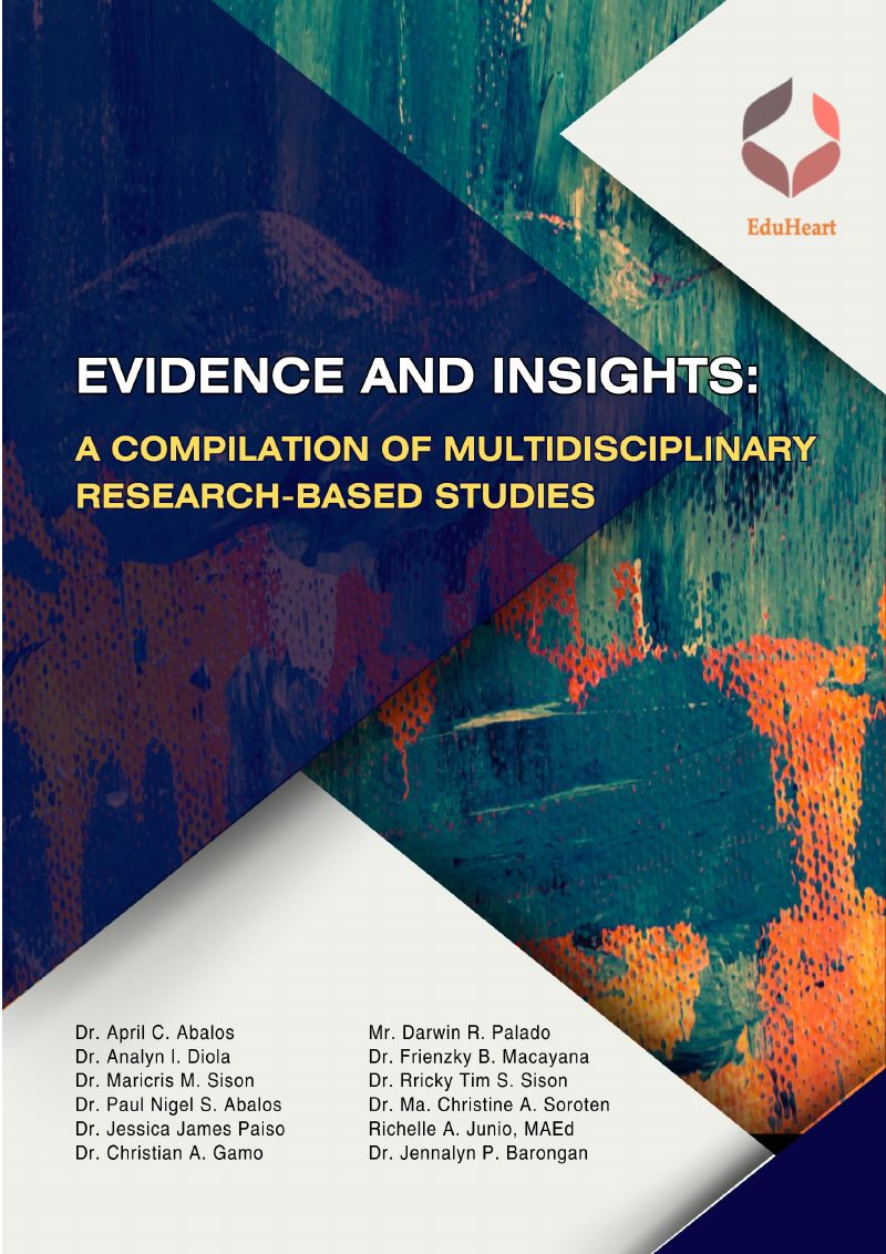 Evidence and Insights: A Compilation of Multidisciplinary Research-Based Studies cover