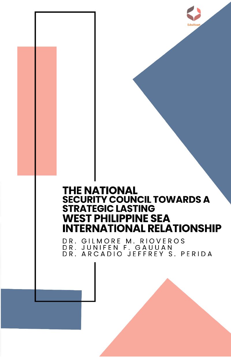 The National Security Council Towards a Strategic Lasting West Philippine Sea International Relationship cover