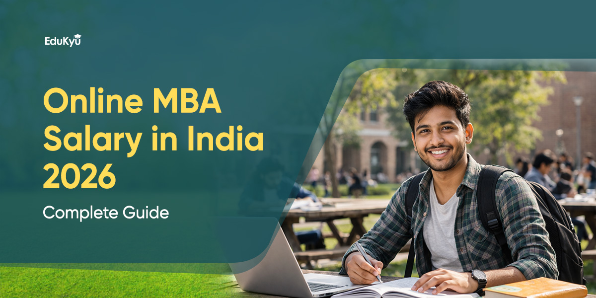 Online MBA Salary in India 2025-26: Full Breakdown by Role, Specialization & University