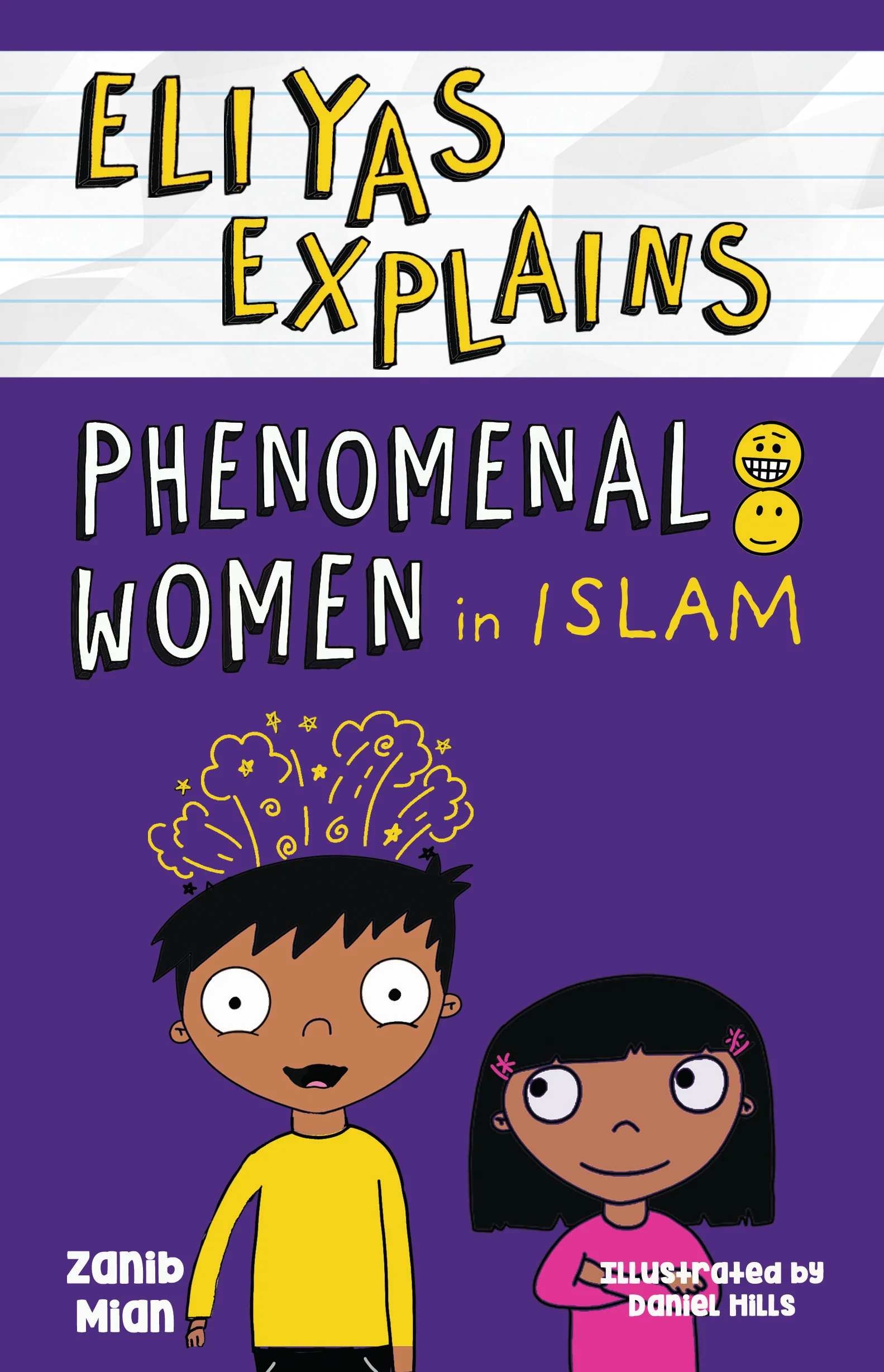 Eliyas Explains: Phenomenal Women in Islam by Muslim Children Books — cover