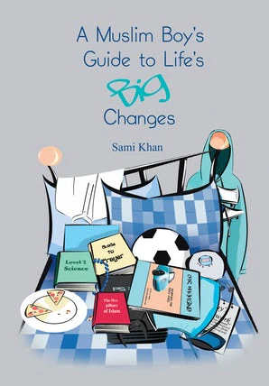 A Muslim Boy’s Guide to Life’s Big Changes by Kube — cover