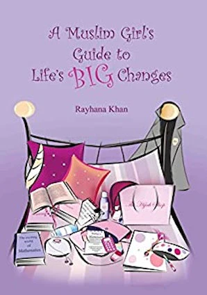 A Muslim Girl’s Guide to Life’s Big Changes by Kube — cover
