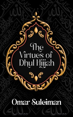 The Virtues of Dhul Hijjah by Kube cover