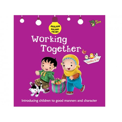 Working together (Akhlaaq Series) by Kube cover
