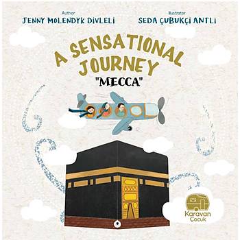 A Sensational Journey: Mecca Book by Oak Creative Designs — cover